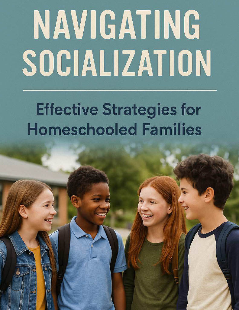Navigating Socialization: Effective Strategies for Homeschooled Families